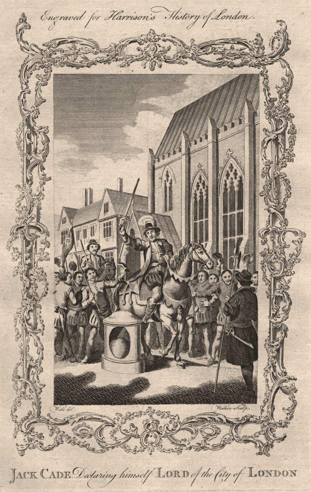JACK CADE REBELLION. Cade declaring himself Lord of the City of London 1776